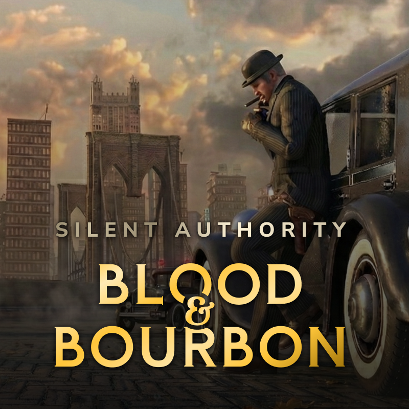 Silent Authority: Blood & Bourbon key art